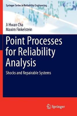 Point Processes for Reliability Analysis: Shocks and Repairable Systems Softcover reprint of the original 1st ed. 2018
