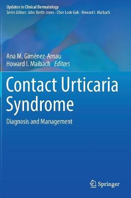 Contact Urticaria Syndrome: Diagnosis and Management