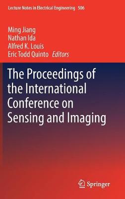 Proceedings of the International Conference on Sensing and Imaging