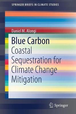 Blue Carbon: Coastal Sequestration for Climate Change Mitigation 2018 ed.