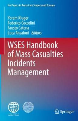 WSES Handbook of Mass Casualties Incidents Management 2020 ed.