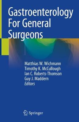 Gastroenterology For General Surgeons 2019 ed.
