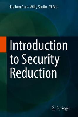 Introduction to Security Reduction 2018 ed.