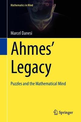 Ahmes' Legacy: Puzzles and the Mathematical Mind