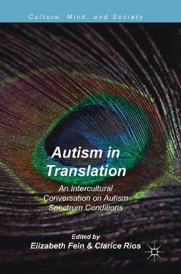 Autism in Translation: An Intercultural Conversation on Autism Spectrum Conditions 2018 ed.