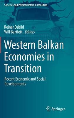 Western Balkan Economies in Transition: Recent Economic and Social Developments