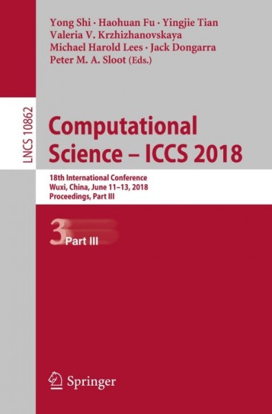 Computational Science - ICCS 2018: 18th International Conference, Wuxi, China, June 11-13, 2018 Proceedings, Part III