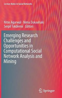 Emerging Research Challenges and Opportunities in Computational Social  Network Analysis and Mining 2019 ed.