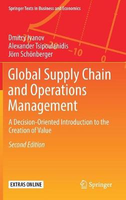 Global Supply Chain and Operations Management: A Decision-Oriented Introduction to the Creation of Value 2nd ed. 2019