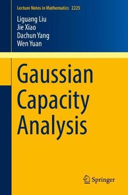 Gaussian Capacity Analysis 2018 ed.