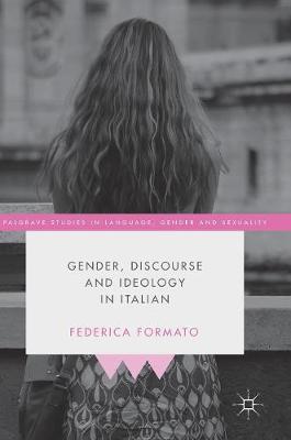 Gender, Discourse and Ideology in Italian 2019 ed.