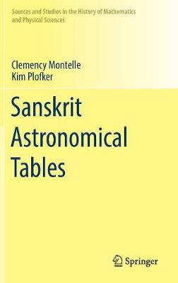 Sanskrit Astronomical Tables 1st ed. 2018