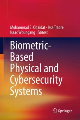 Biometric-Based Physical and Cybersecurity Systems 2019 ed.