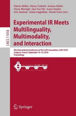Experimental IR Meets Multilinguality, Multimodality, and Interaction: 9th International Conference of the CLEF Association, CLEF 2018, Avignon,  France, September 10-14, 2018, Proceedings 2018 ed.