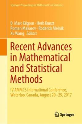 Recent Advances in Mathematical and Statistical Methods: IV AMMCS International Conference, Waterloo, Canada, August 20-25, 2017