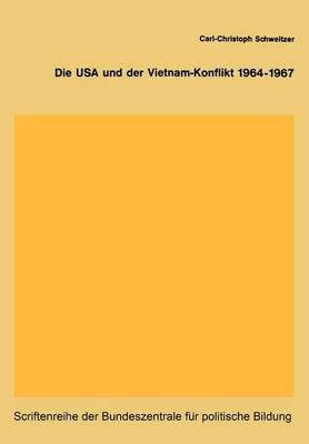 Die USA und der Vietnam-Konflikt 1964â€“1967