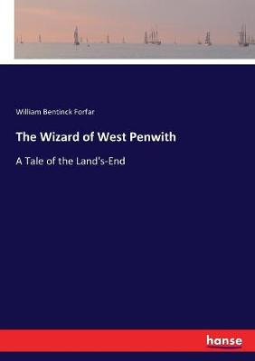 Wizard of West Penwith: A Tale of the Land's-End