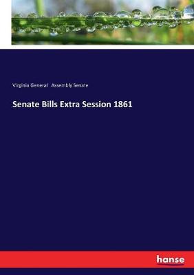 Senate Bills Extra Session 1861