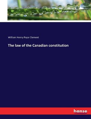 law of the Canadian constitution