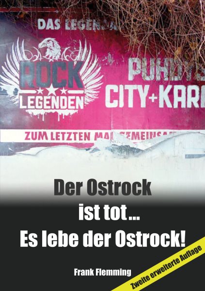 Der Ostrock ist tot... Es lebe der Ostrock!: Zur Entwicklung des Ostrock in der Zeit von 1960 bis1990 und dessen Einfluss auf die internationale Musikszene bis heute.