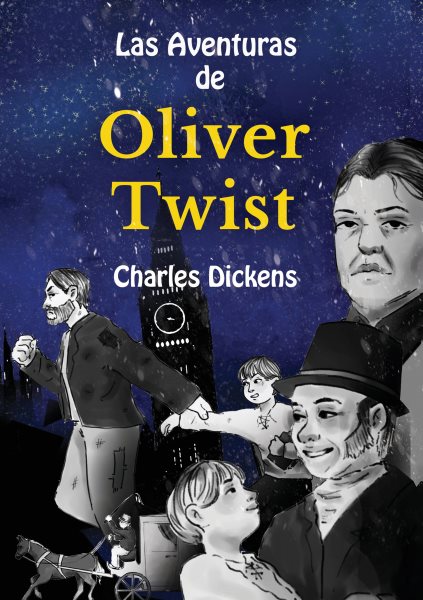 Las Aventuras de Oliver Twist: Stufe B1 mit Spanisch-deutscher Ubersetzung Vereinfachte und gekurzte Fassung