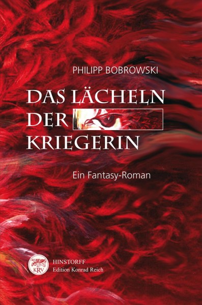 Das LÃ¤cheln der Kriegerin: Ein Fantasy-Roman