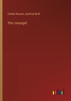 !Paz conyugal!