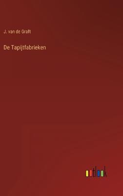 De Tapijtfabrieken