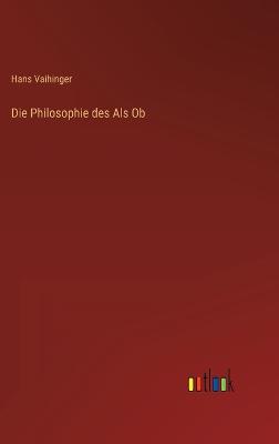 Philosophie des Als Ob