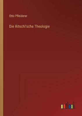 Ritschl'sche Theologie