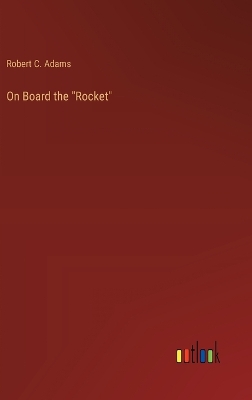 On Board the Rocket