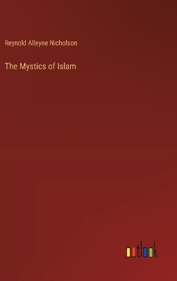 Mystics of Islam