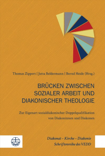 BrÃ¼cken zwischen sozialer Arbeit und diakonischer Theologie: Zur Eigenart sozialdiakonischer Doppelqualifikation von Diakoninnen und Diakonen