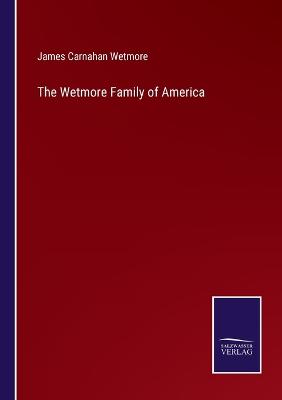 Wetmore Family of America