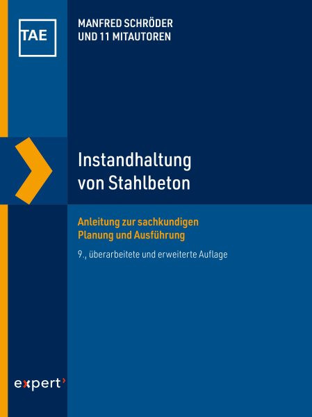 Instandhaltung von Stahlbeton: Anleitung zur sachkundigen Planung und Ausfuhrung