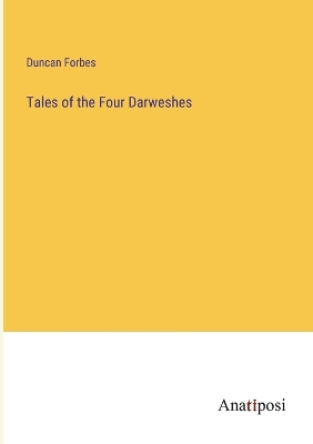 Tales of the Four Darweshes