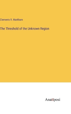 Threshold of the Unknown Region