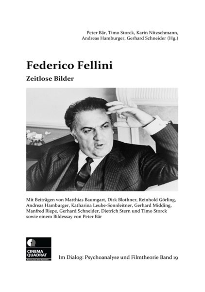 Federico Fellini: Zeitlose Bilder