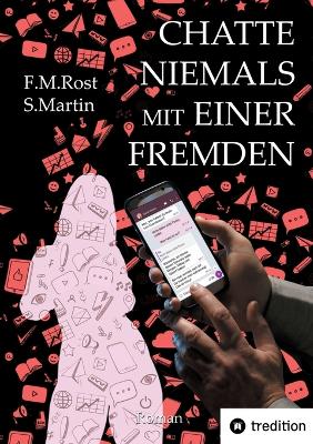 Chatte niemals mit einer Fremden - Eine wahre Online-Affäre: Deutsche Version von Never Chat With A Stranger
