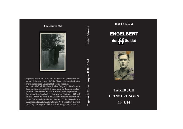 Engelbert der SS Soldat: Tagebucherinnerungen 1943/44
