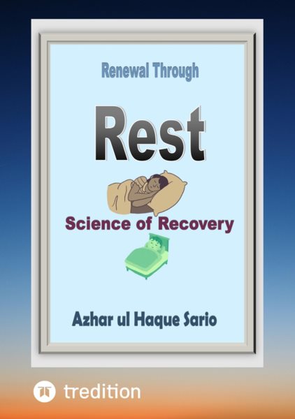 Renewal Through Rest: Science of Recovery