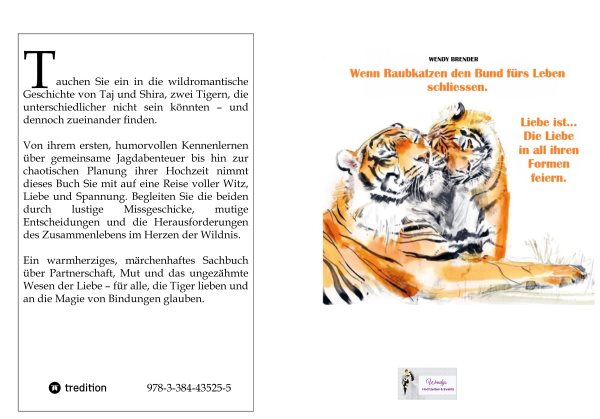 Wenn Raubkatzen den Bund fÃ¼rs Leben schliessen.: Ein marchenhaftes Sachbuch uber Mut, Partnerschaft, Liebe und Hochzeit im Dschungel