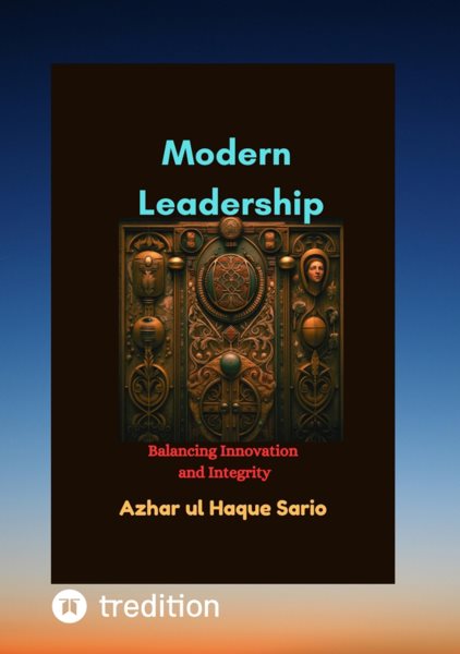 Modern Leadership: Balancing Innovation and Integrity