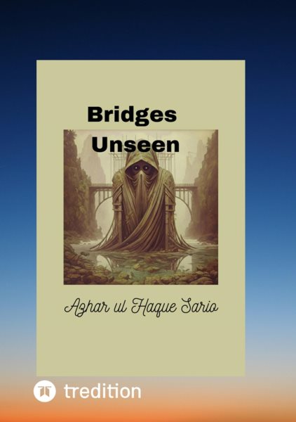 Bridges Unseen: The Ties That Mend Us