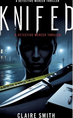 Knifed: A Detective Mercer Thriller