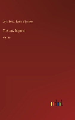 Law Reports: Vol. 10