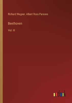 Beethoven: Vol. III