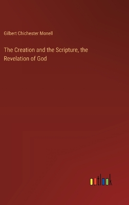 Creation and the Scripture, the Revelation of God