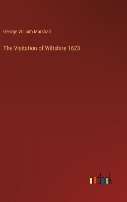 Visitation of Wiltshire 1623