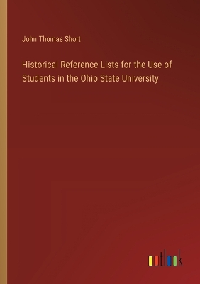 Historical Reference Lists for the Use of Students in the Ohio State  University